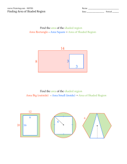 Finding Area of Shaded Region Find the area of the shaded region