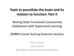 PART II Parcellate the brain using functional features