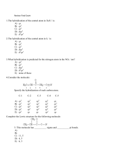 1.The hybridization of the central atom in XeF5 + is