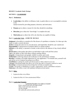 Part 1. Definitions. &bull; Leadership is the ability to influence