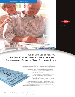 STYROFOAM&trade; Brand Residential Sheathing Boosts The Bottom Line