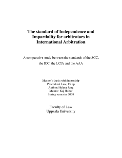 The standard of Independence and Impartiality for arbitrators in