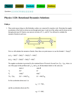 Physics 1120: Rotational Dynamics Solutions