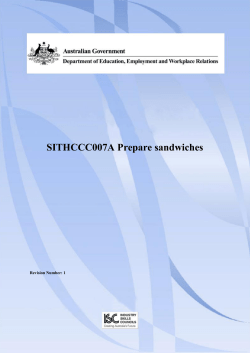 SITHCCC007A Prepare sandwiches