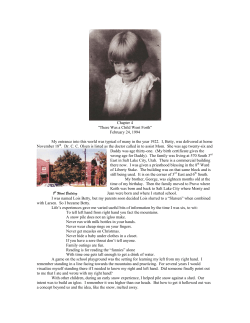 Chapter 4 &ldquo;There Was a Child Went Forth&rdquo; February 24, 1994 My