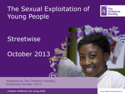 The Sexual Exploitation of Young People Streetwise October 2013