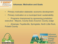 &bull; Primary motivation statewide: economic development &bull; Primary