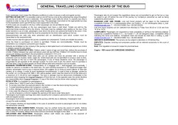Every traveller must scrupulously respect the following conditions in