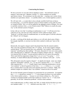 Constructing the Integers We have seen how we can start with an