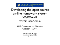 Developing the open source on-line homework system WeBWorK
