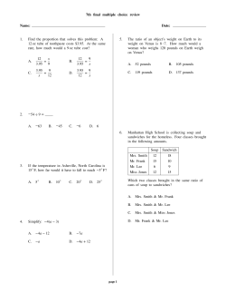 7th final multiple choice review Name: Date: 1. Find the proportion