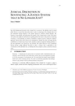 judicial discretion in sentencing: aj ustice system that is no longer just?