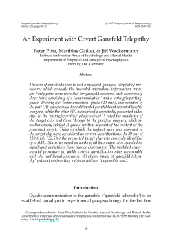 An Experiment with Covert Ganzfeld Telepathy