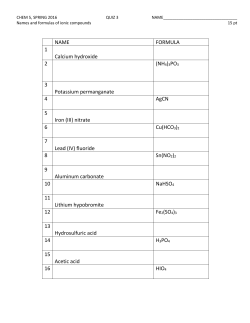 NAME FORMULA 1 Calcium hydroxide 2 (NH4)3PO3 3 Potassium