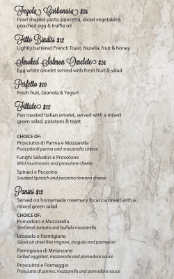 Fegol Carbonar $14 Fitto Bindisi $12 Smoked Salmon Omelet $14