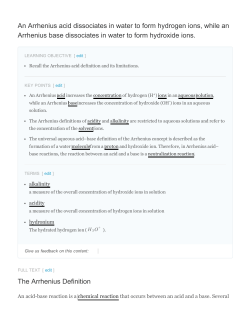 An Arrhenius acid dissociates in water to form hydrogen