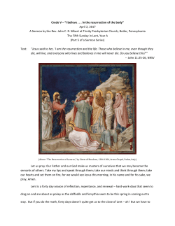 Credo V &ldquo;I believe . . . in the resurrection of thebody&rdquo;