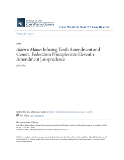 Alden v. Maine: Infusing Tenth Amendment and General Federalism