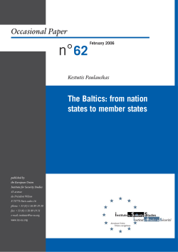 The Baltics: from nation states to member states Occasional Paper