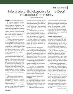 Interpreters: Gatekeepers for the Deaf Interpreter Community