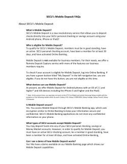 SECU`s Mobile Deposit FAQs About SECU`s Mobile