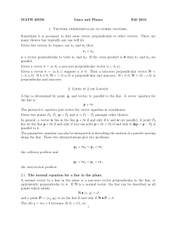 MATH 20550: Lines and Planes Fall 2016 1. Vectors perpendicular
