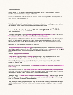 "It`s my metabolism!" Sound familiar? If you`re carrying some extra