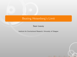 Beating Heisenberg`s Limit