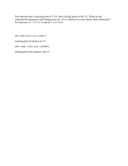 Pure benzene has a freezing point of 5.5oC and a boiling point of