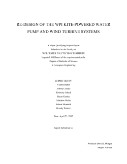 re-design of the wpi kite-powered water pump and wind turbine