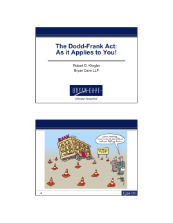 The Dodd-Frank Act: As it Applies to You!