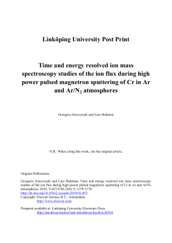 Time and energy resolved ion mass spectroscopy studies of the ion
