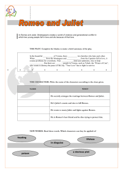 In Romeo and Juliet, Shakespeare creates a world of violence and