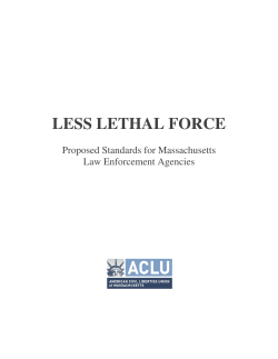 Less Lethal Force - ACLU of Massachusetts