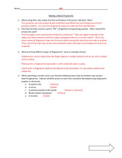 Name: KEY Making a Match Practice #1 1. When using AFIS, who