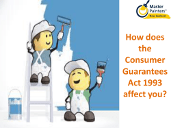 The Consumer Guarantees Act 1993 sets out