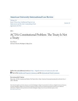 ACTA`s Constitutional Problem: The Treaty Is Not a Treaty