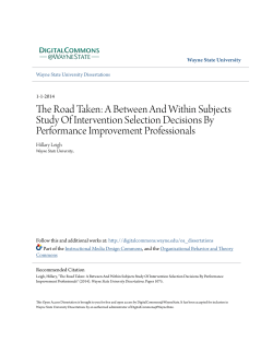 The Road Taken: A Between And Within Subjects Study Of