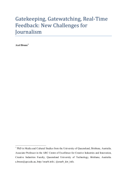 Gatekeeping, Gatewatching, Real-Time Feedback: New Challenges