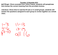 Bell Ringer: Given excerpts from Julius Caesar, students