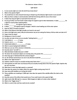 The Universe. Season 3 Disc 1 Light Speed 1. In one second, light