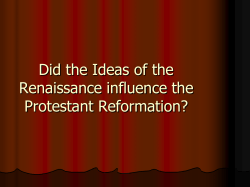 Did the Ideas of the Renaissance influence the Protestant
