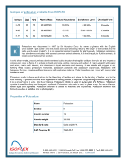 Isotopes of potassium available from ISOFLEX Properties of Potassium