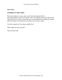 Snow Story INTRODUCE THE STORY Place these objects in a bag