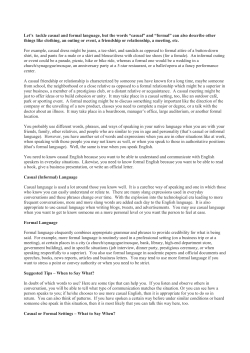 Let`s tackle casual and formal language, but the words &ldquo;casual&rdquo; and