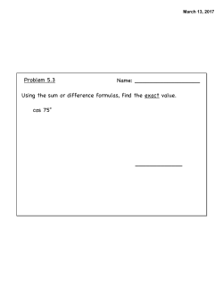 Problem 5.3 Using the sum or difference formulas, find the exact