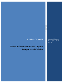 Non-stoichiometric Green Organic Complexes of Caffeine