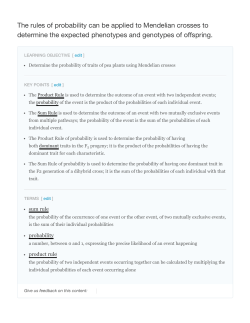 The rules of probability can be applied to Mendelian crosses to