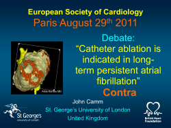 Catheter ablation is indicated in long-term persistent atrial fibrillation
