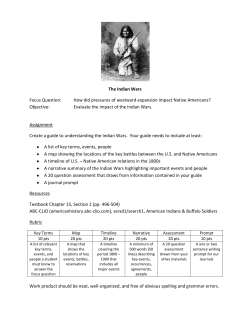 The Indian Wars Focus Question: How did pressures of westward